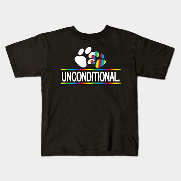 LGBT Gay Rights-Unconditional Love For Your Child Parent Kids T-Shirt by Kimmicsts